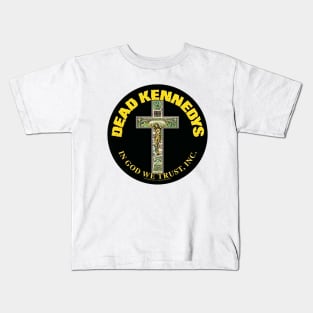 Dead Kennedys / In GOD We Trust Kids T-Shirt